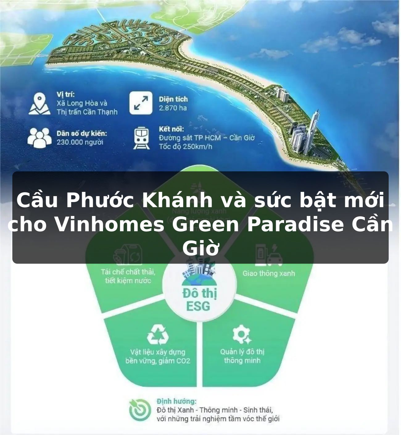 Cầu Phước Khánh và sức bật mới cho Vinhomes Green Paradise Cần Giờ