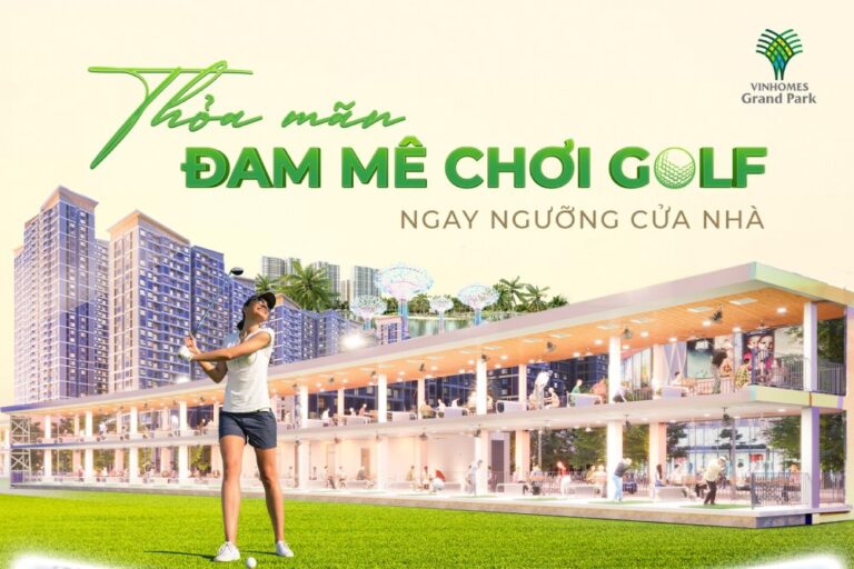 Sân Golf Vinhomes Grand Park: Trải nghiệm Golf Đẳng Cấp