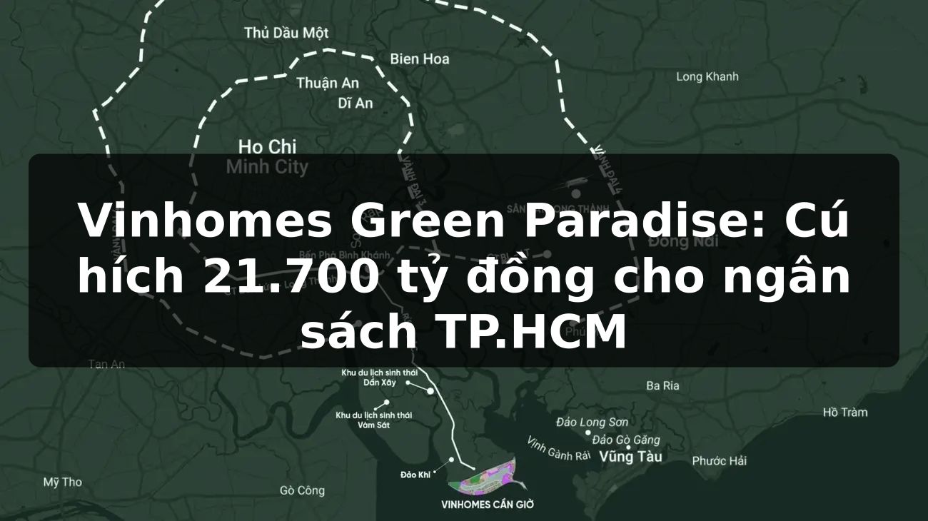Vinhomes Green Paradise: Cú hích 21.700 tỷ đồng cho ngân sách TP.HCM